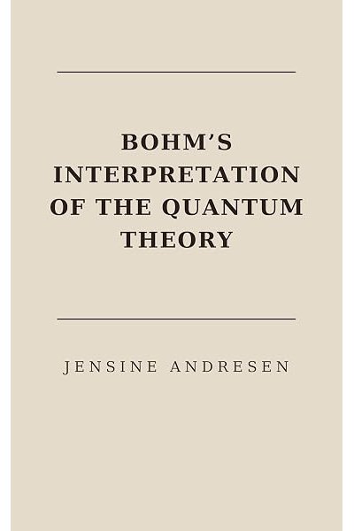 Bohm’s Interpretation of the Quantum Theory